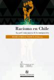 Racismo en Chile: la piel como marca de la inmigración